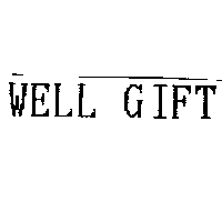 WELL GIFT