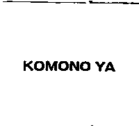 KOMONO YA