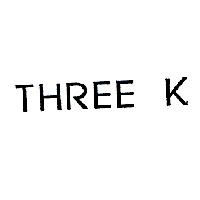 THREE K