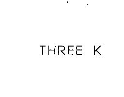 THREE K