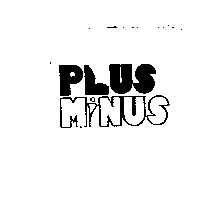PLUS MINUS