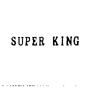 SUPER KING