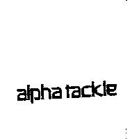 alpha tackle