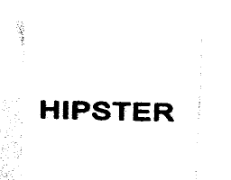 HIPSTER