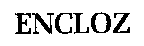 ENCLOZ