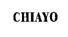 CHIAYO