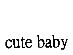 金百利克拉克國際公司 Cute  baby