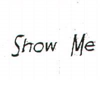 Show Me