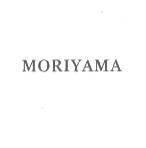 MORIYAMA