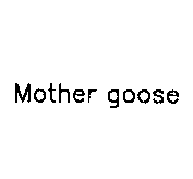 Mother goose