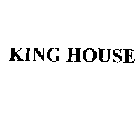 KING HOUSE