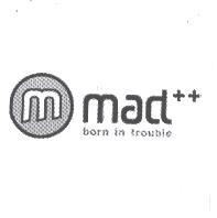 元百利企業有限公司 m 及圖mad ++設計字born in trouble