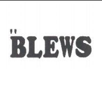 BLEWS