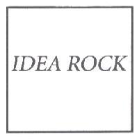 IDEA ROCK