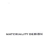 MATERIALITY DESIGN