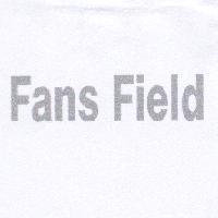 Fans Field