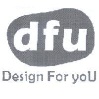 DFU DESIGN FOR YOU