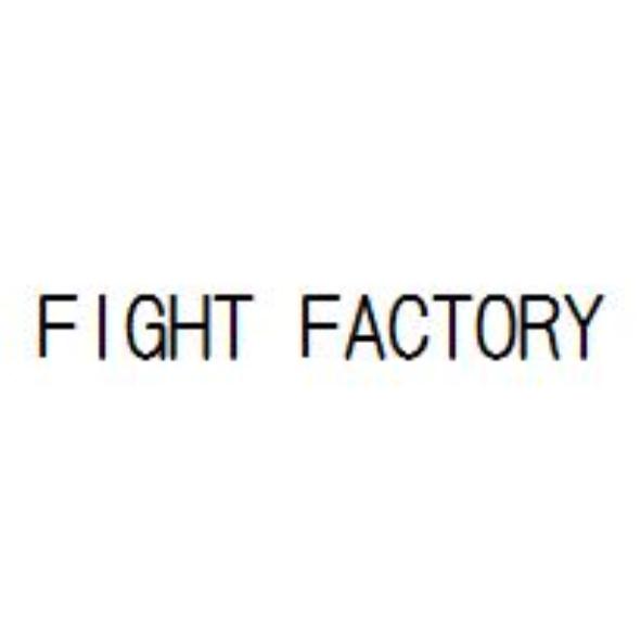 FIGHT FACTORY