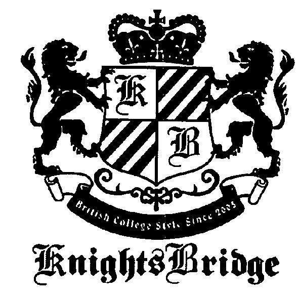 Knights Bridge British College Style Since 2005 及圖