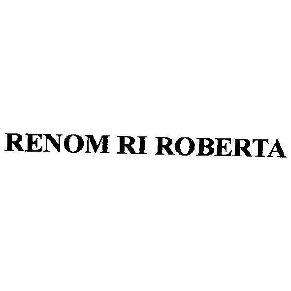 RENOM RI ROBERTA 