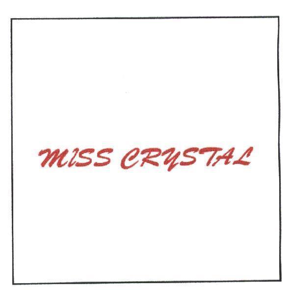 MISS CRYSTAL