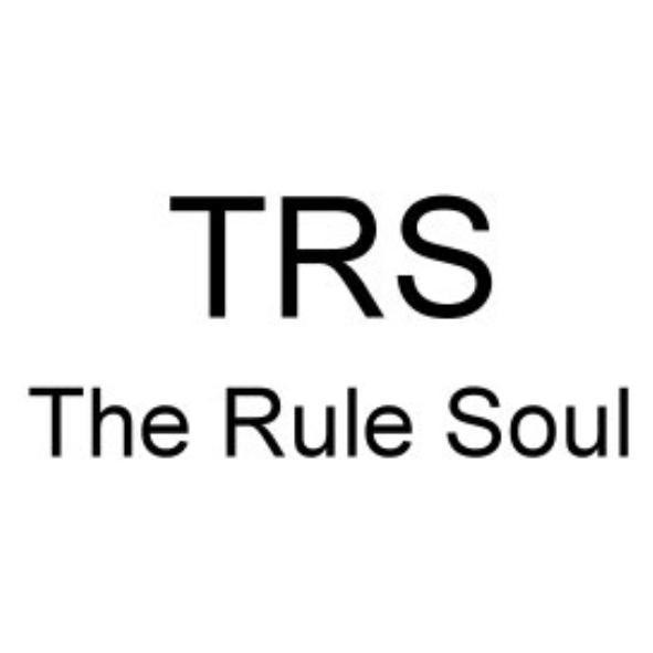TRS The Rule Soul