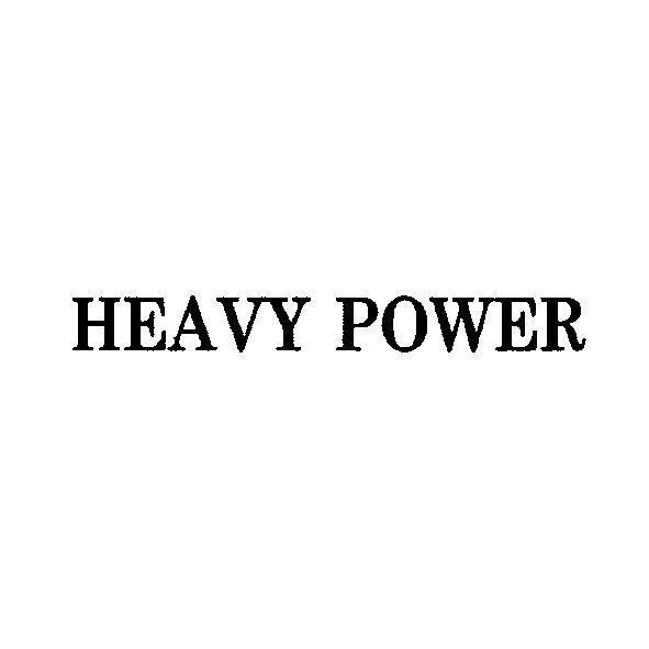HEAVY POWER