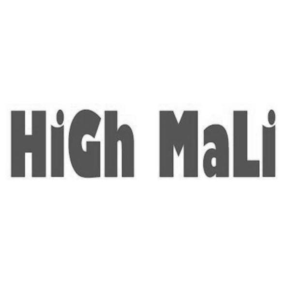 HiGh MaLi