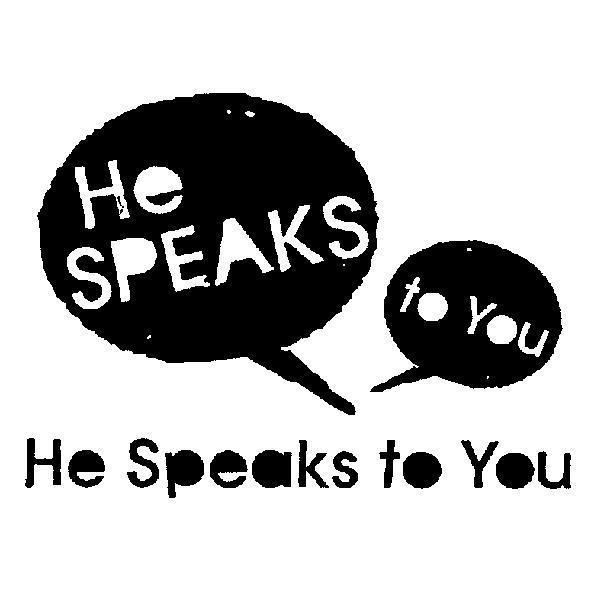 He Speaks to You He SPEAKS to You及圖