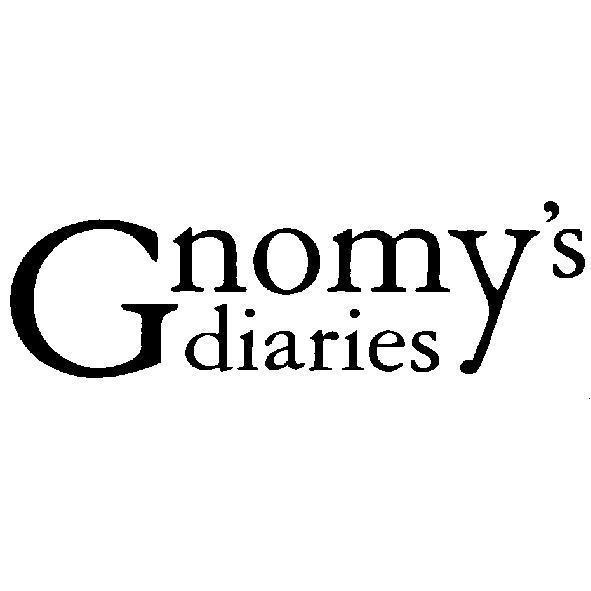 Gnomy's diaries