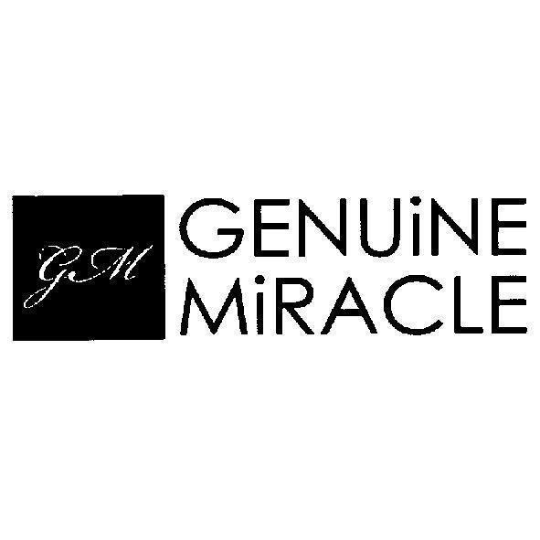 gm (genuine miracle)