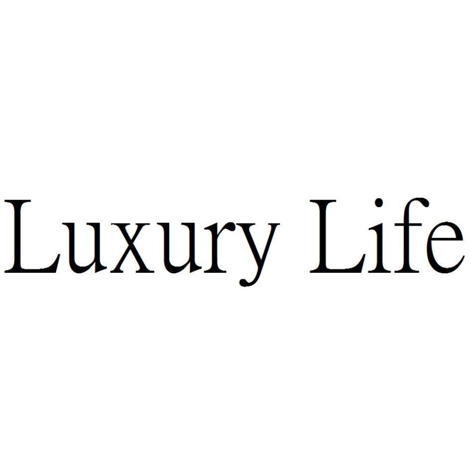 Luxury Life