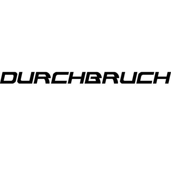 DURCHBRUCH