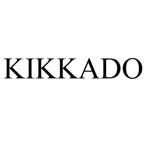 KIKKADO