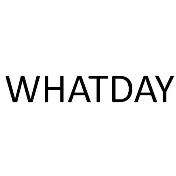 WHATDAY
