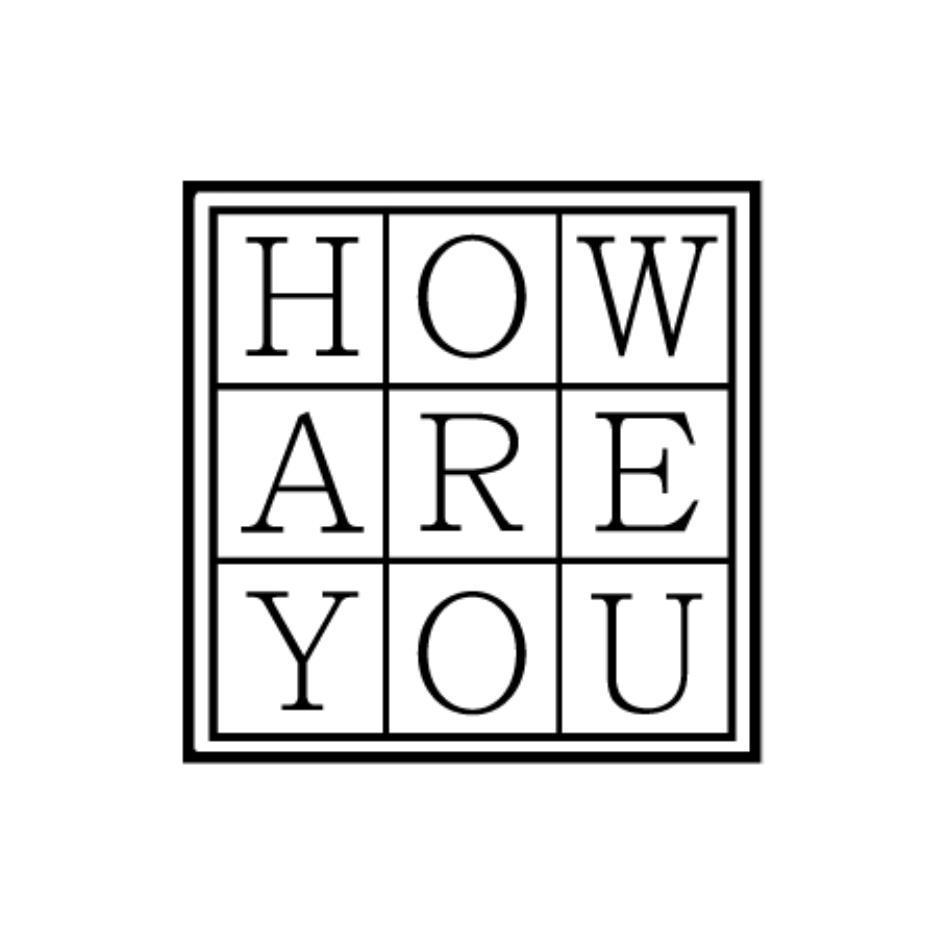 HOW ARE YOU 設計字