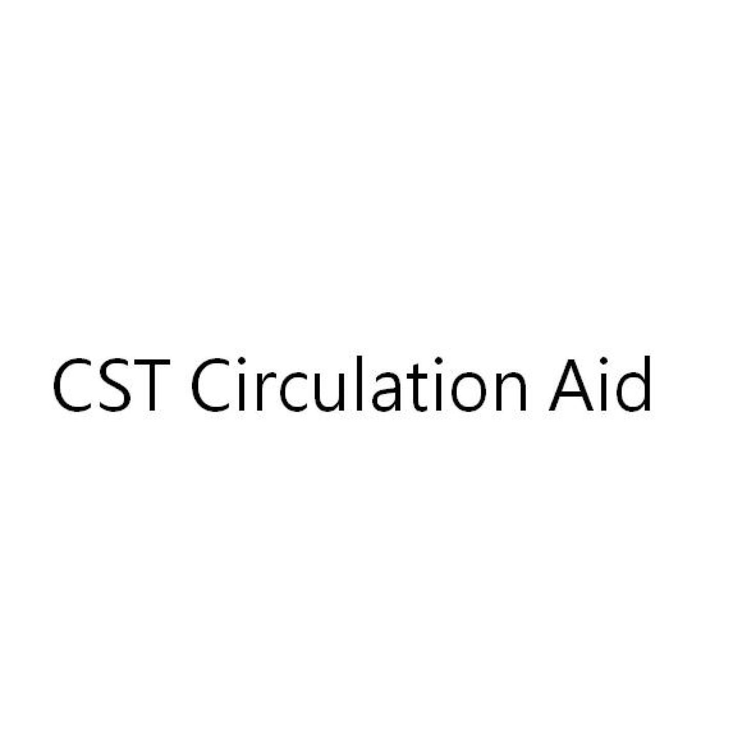 CST Circulation Aid