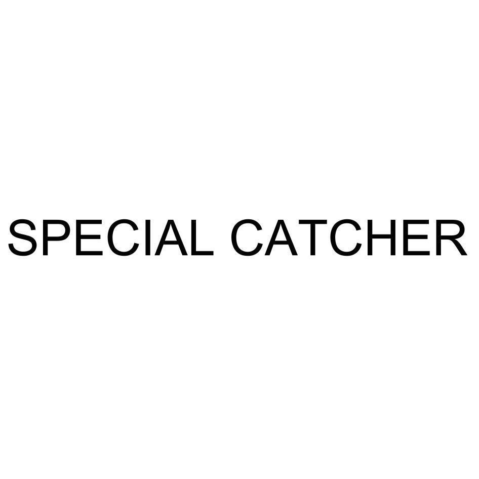 SPECIAL CATCHER
