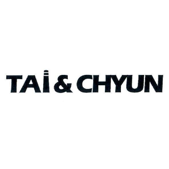 TAI & CHYUN 設計字