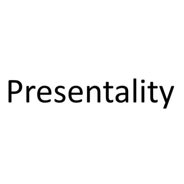 Presentality