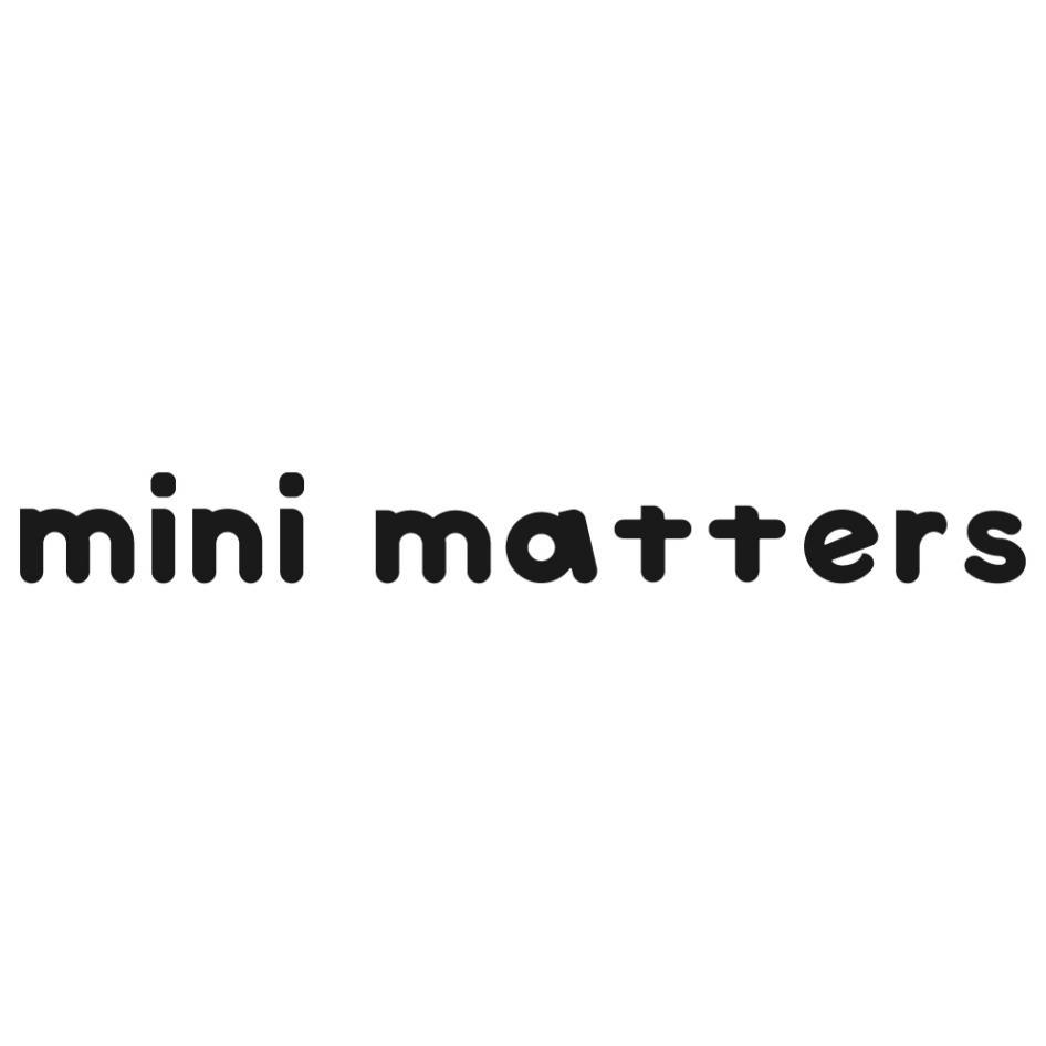 mini matters