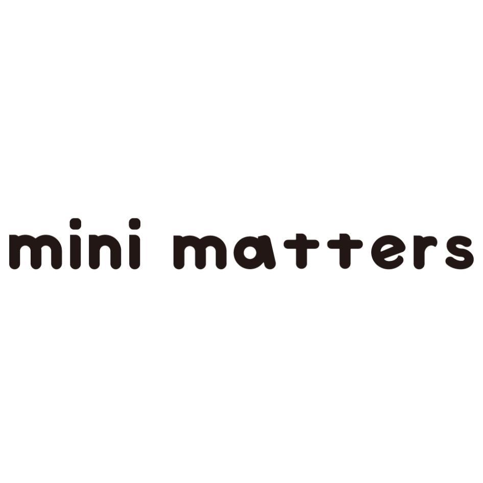mini matters