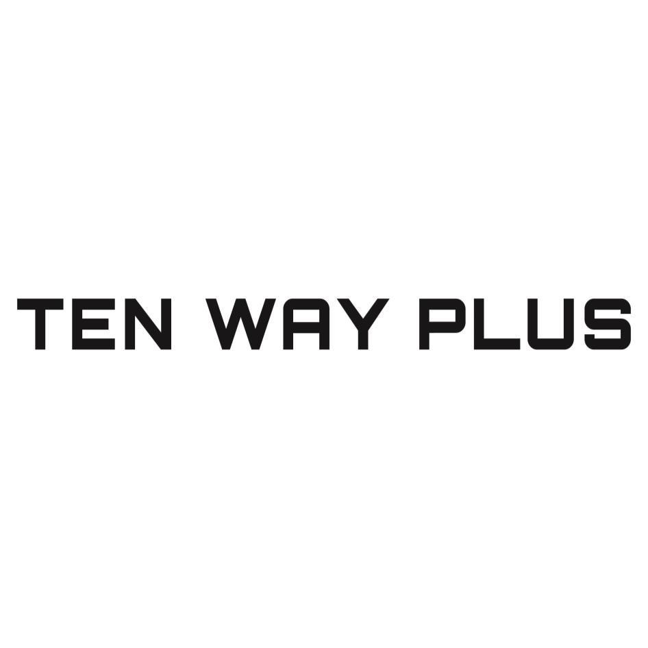 TEN WAY PLUS