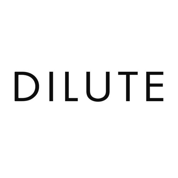 DILUTE