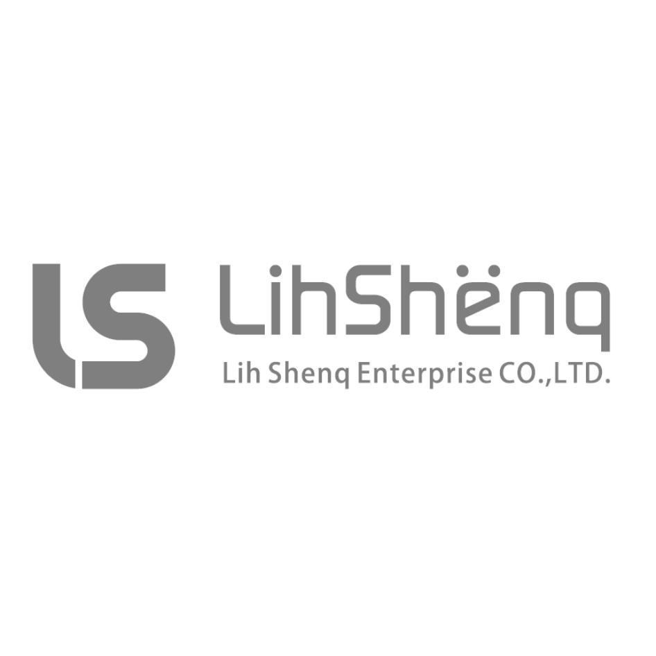 LS LihShenq Lih Shenq Enterprise CO.,LTD.