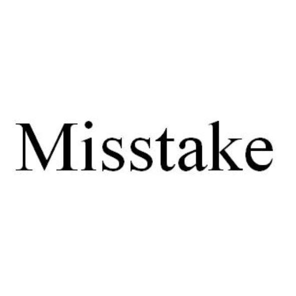 Misstake