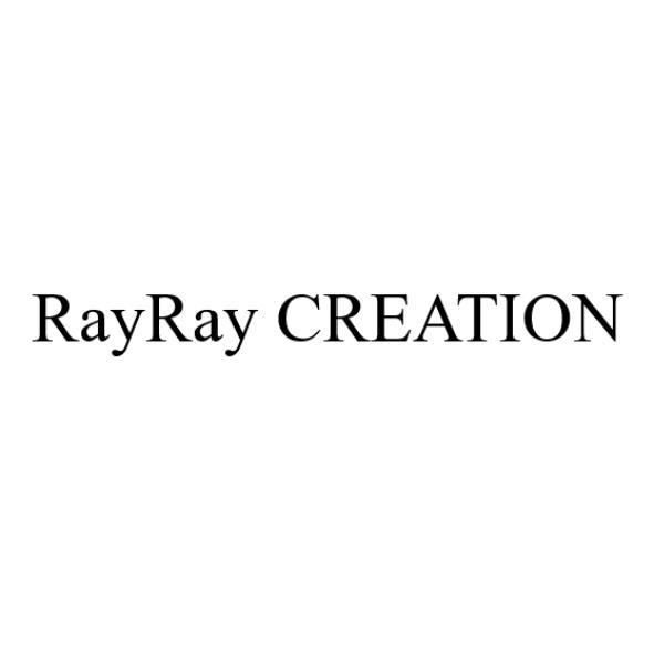RayRay CREATION