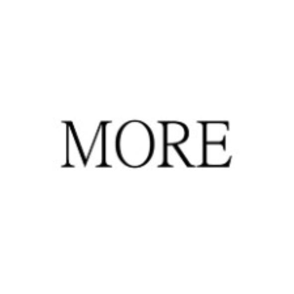 MORE