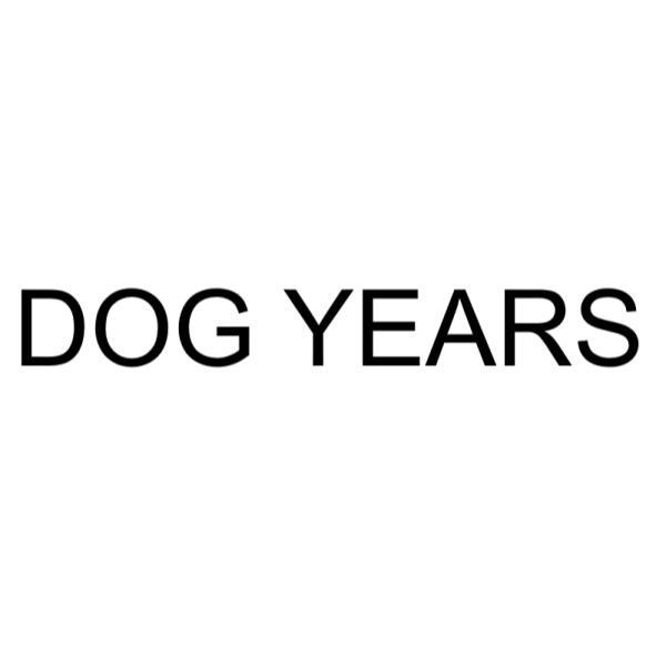 DOG YEARS