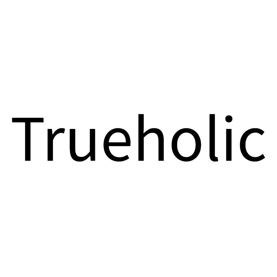 Trueholic